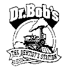 DR. BOB' S THE DENTIST'S STATION