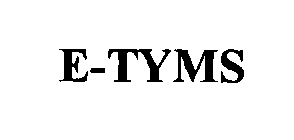 E-TYMS