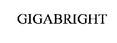 GIGABRIGHT