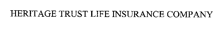 HERITAGE TRUST LIFE INSURANCE COMPANY