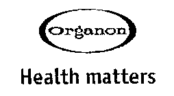 ORGANON HEALTH MATTERS