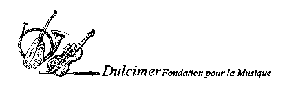 DULCIMER FONDATION POUR LA MUSIQUE