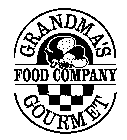 GRANDMA'S GOURMET FOOD COMPANY