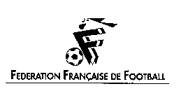 F FEDERATION FRANCAISE DE FOOTBALL