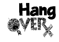 HANGOVERX