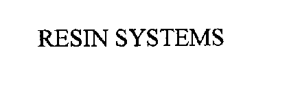 RESIN SYSTEMS
