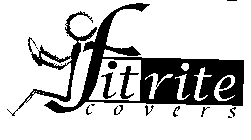 FIT RITE COVERS