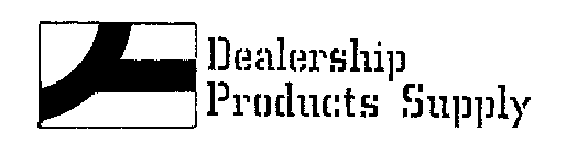 DEALERSHIP PRODUCTS SUPPLY