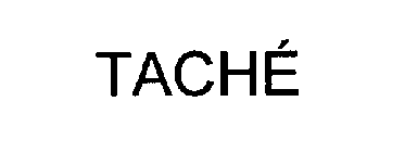 TACHE