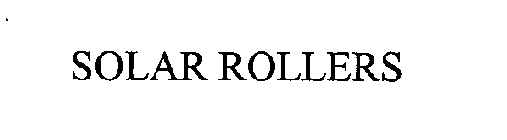 SOLAR ROLLERS