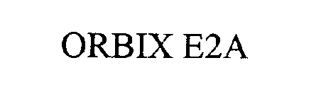 ORBIX E2A