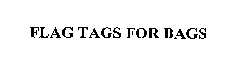 FLAG TAGS FOR BAGS