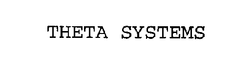 THETA SYSTEMS
