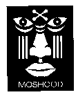 MOSHOOD