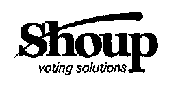 SHOUP VOTING SOLUTIONS