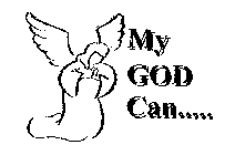 MY GOD CAN.....