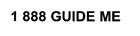 1 888 GUIDE ME