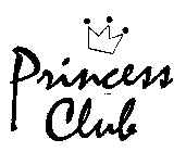 PRINCESS CLUB