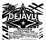 PRISM - DEJAVU 25 SHOTS