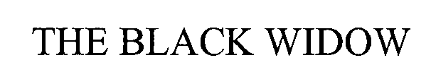 THE BLACK WIDOW