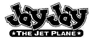 JAY JAY THE JET PLANE