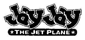 JAY JAY THE JET PLANE