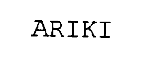 ARIKI