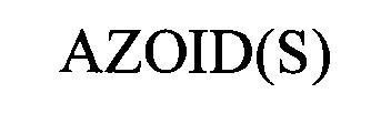 AZOID(S)