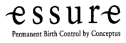 ESSURE PERMANENT BIRTH CONTROL BY CONCEPTUS