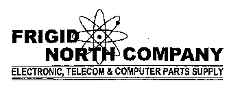 FRIGID NORTH COMPANY ELECTRONIC, TELECOM & COMPUTER PARTS SUPPLY