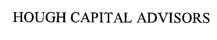 HOUGH CAPITAL ADVISORS