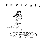 REVIVAL.