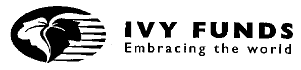 IVY FUNDS EMBRACING THE WORLD