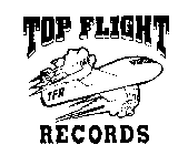TOP FLIGHT RECORDS TFR