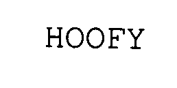 HOOFY