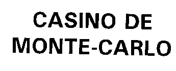 CASINO DE MONTE-CARLO