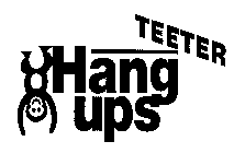 TEETER HANG UPS