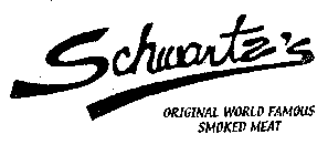 SCHWARTZ'S ORIGINAL WORLD FAMOUS SMOKED MEAT