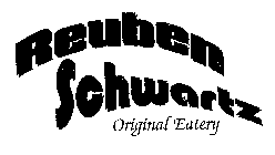 REUBEN SCHWARTZ ORIGINAL EATERY