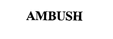 AMBUSH