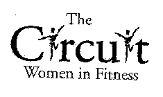 THE CIRCUIT WOMEN IN FITNESS