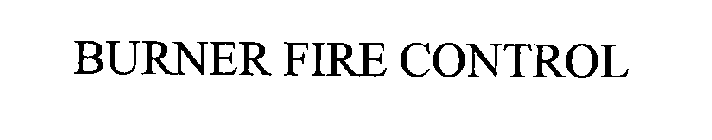 BURNER FIRE CONTROL