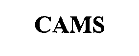 CAMS
