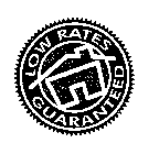 LOW RATES GUARANTEED