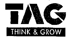 TAG THINK & GROW