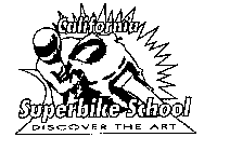 CALIFORNIA SUPERBIKE SCHOOL DISCOVER THE ART