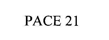 PACE 21