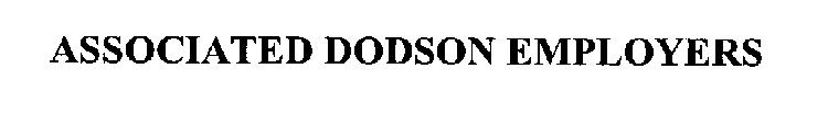 ASSOCIATED DODSON EMPLOYERS