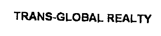 TRANS-GLOBAL REALTY
