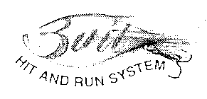 HIT AND RUN SYSTEM